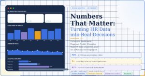 Read more about the article People Analytics Beyond Dashboards: Turning HR Data into Business Decisions